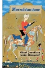 Merzubanname - Güzel Çocuklara Güzel Hikayeler