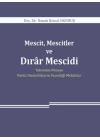 Mescit, Mescitler ve Dırar Mescidi