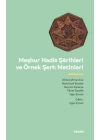 Meşhur Hadis Şarihleri ve Örnek Şerh Metinler