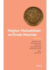Meşhur Muhaddisler ve Örnek Metinler