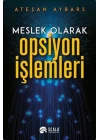 Meslek Olarak Opsiyon İşlemleri