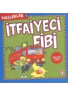 Meslekler - İtfaiyeci Fibi