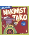 Meslekler - Makinist Tako