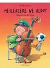 Mesleklere Ne Oldu? - Eğlenceli Ara-Bul Kitabı - Meslekler