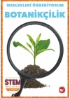 Meslekleri Öğreniyorum - Botanikçilik