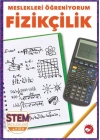 Meslekleri Öğreniyorum - Fizikçilik