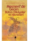 Mesnevide Geçen Bütün Hikayeler ve Hikmetleri