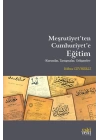 Meşrutiyetten Cumhuriyete Eğitim