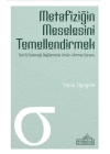 Metafiziğin Meselesini Temellendirmek