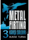 Metal Fırtına 3 - Karşı Saldırı