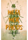Metamorphosis