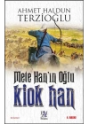Mete Hanın Oğlu: Kiok Han