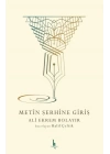 Metin Şerhine Giriş