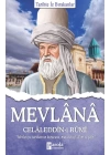 Mevlana Celaleddin-i Rumi - Tarihte İz Bırakanlar