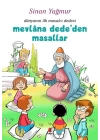 Mevlâna Dede’den Masallar
