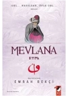 Mevlana - Gel Nasılsan Öyle Gel