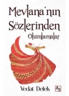 Mevlananın Sözlerinden Olumlamalar