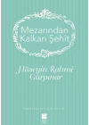 Mezarından Kalkan Şehit