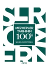 Mezhepler Tarihinin 100ü
