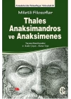 Miletli Filozoflar - Thales, Anaksimandros ve Anaksimines