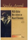 Milli Kültür Mes’eleleri ve Maarif Davamız