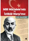 Milli Mücadelemiz ve İstiklal Marşımız