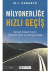 Milyonerliğe Hızlı Geçiş: Servet Kazanmanın Şifresini Çöz ve Zengin Yaşa
