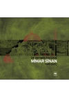 Mimar Sinan Bir Osmanlı Mucizesi