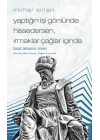 Mimar Sinan - Yaptığın İşi Gönlünde Hissedersen Irmaklar Çağlar İçinde