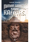 Mimar Sinan’ın Kayıp Kafatası