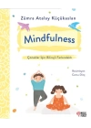 Mindfulness - Çocuklar İçin Bilinçli Farkındalık
