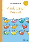 Minik Cesur Kerevit