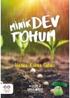Minik Dev Tohum