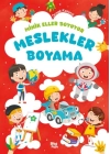 Minik Eller Boyuyor – Meslekler Boyama Kitabı (Örnek Resimli)