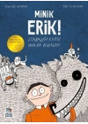 Minik Erik - Zorbalığa Karşı Minik Bir Başkaldırı 