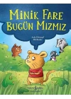 Minik Fare Bugün Mızmız