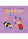 Minik Kâşifler için Hayat Bilgisi - Şekiller