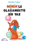 Minikle Olağanüstü Bir Yaz