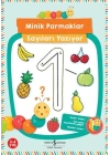 Minik Parmaklar Sayıları Yazıyor