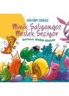 Minik Salyangoz Meslek Seçiyor