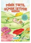 Minik Tırtıl Uçmak İstiyor