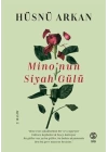 Minonun Siyah Gülü