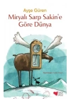 Miryalı Sarp Sakine Göre Dünya