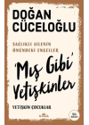 ‘Mış Gibi Yetişkinler
