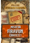 Mısır’da Firavun Cinayeti - Dedektif Oyunu