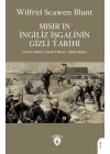 Mısır’ın İngiliz İşgalinin Gizli Tarihi