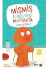Mişmiş Neredeymiş? Mutfakta