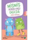 Mişmiş Neredeymiş? Okulda