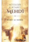 Mitolojik Kurtarıcı Mehdi