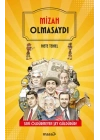 Mizah Olmasaydı
